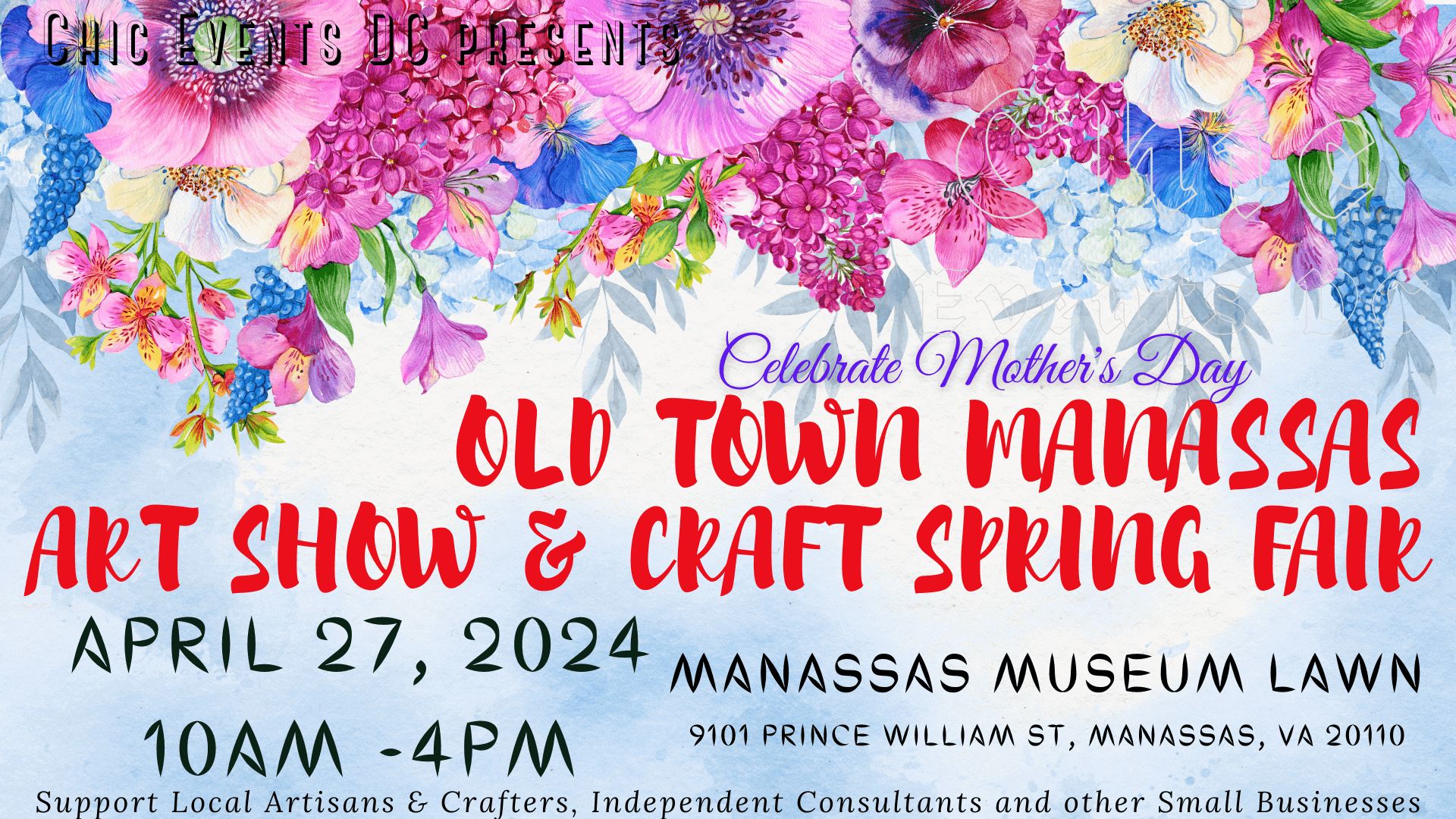 Old Town Manassas Art Show and Craft Spring Fair ~ Mother's Day Celebration @ Manassas Museum, Manassas, Virginia, United States