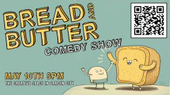 Bread + Butter Improv Comedy Show