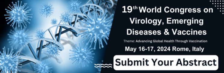 19th World Congress on  Virology, Emerging Diseases & Vaccines, Rome, Italy