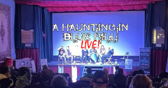 A Haunting in Blue Hill Live!