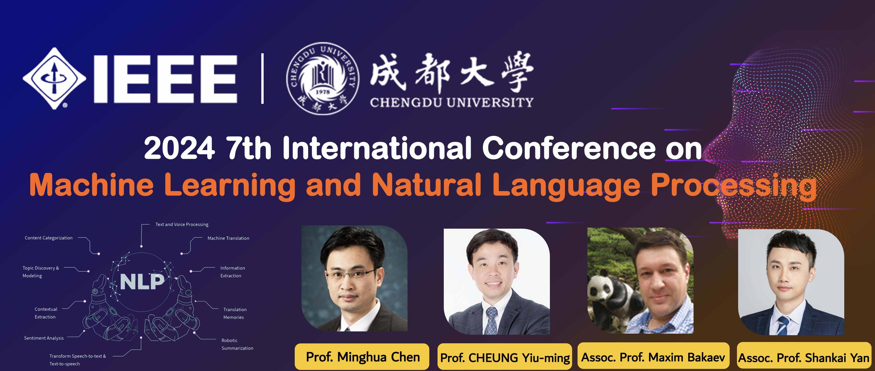 2024 7th International Conference on Machine Learning and Natural Language Processing (MLNLP 2024), Chengdu, Sichuan, China