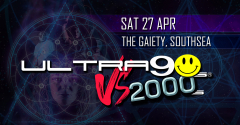 Ultra 90s Vs 2000s - Live at The Gaiety, Southsea, Portsmouth - Live Dance Anthems