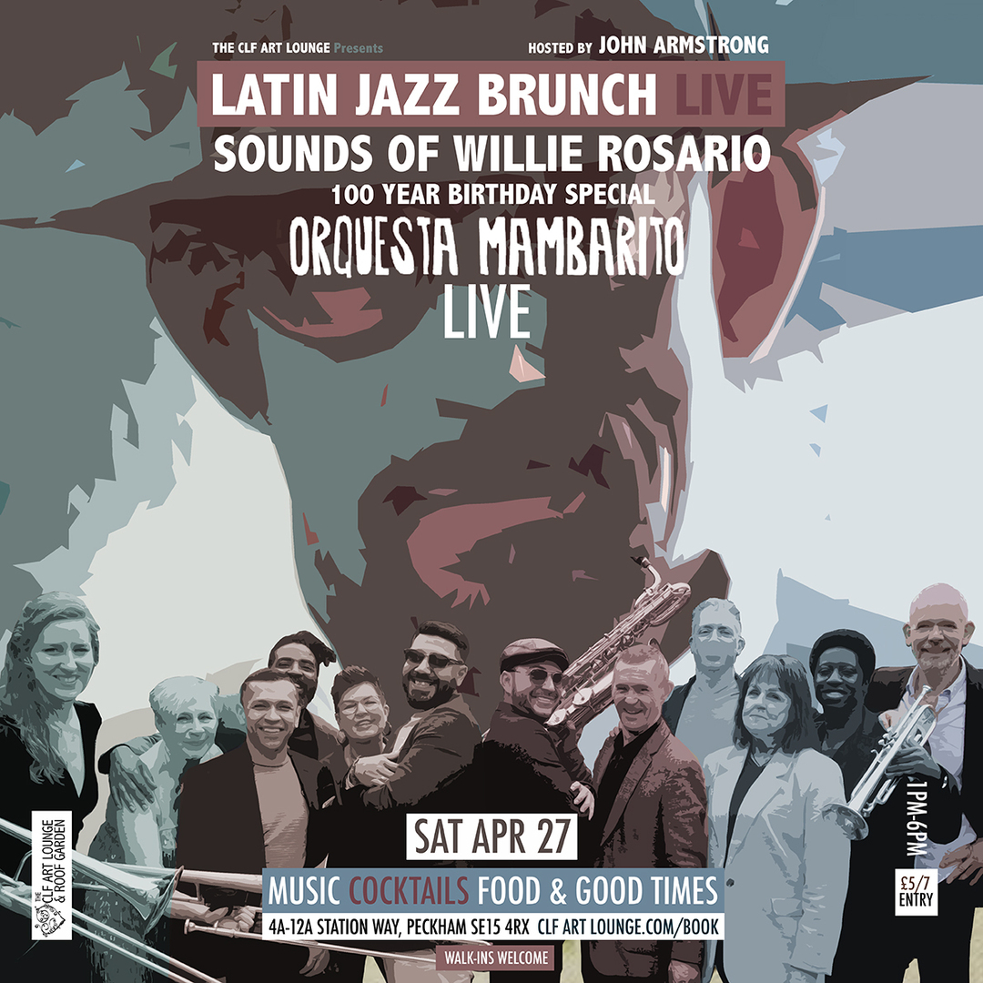 Latin Brunch Live Sounds Of Willie Rosario Special with Orquesta Mambarito (Live), London, England, United Kingdom