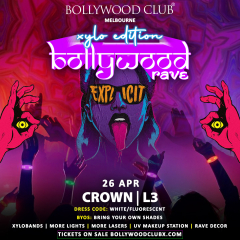 BOLLYWOOD RAVE - Xylo Edition at Crown, Melbourne