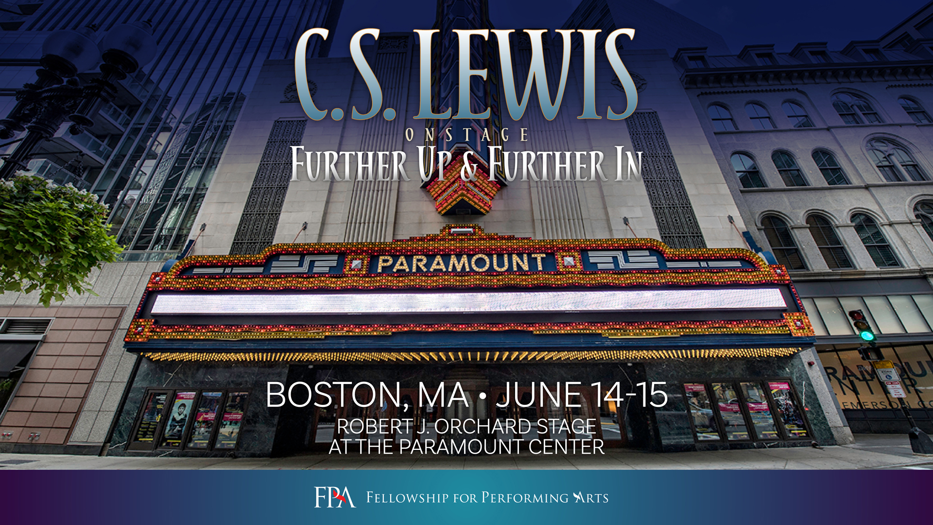 C.S. Lewis On Stage: Further Up And Further In (Boston, MA), Boston, Massachusetts, United States