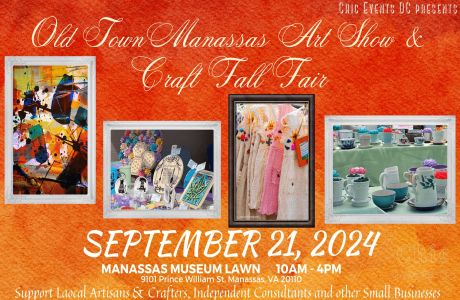 Old Town Manassas Art Show and Craft Fall Fair @ Manassas Museum, Manassas City, Virginia, United States