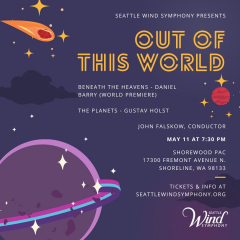 Seattle Wind Symphony Presents: Out of This World