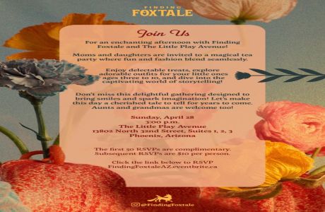 Finding Foxtale Mother Daughter Tea at The Little Play Avenue, Phoenix, Arizona, United States