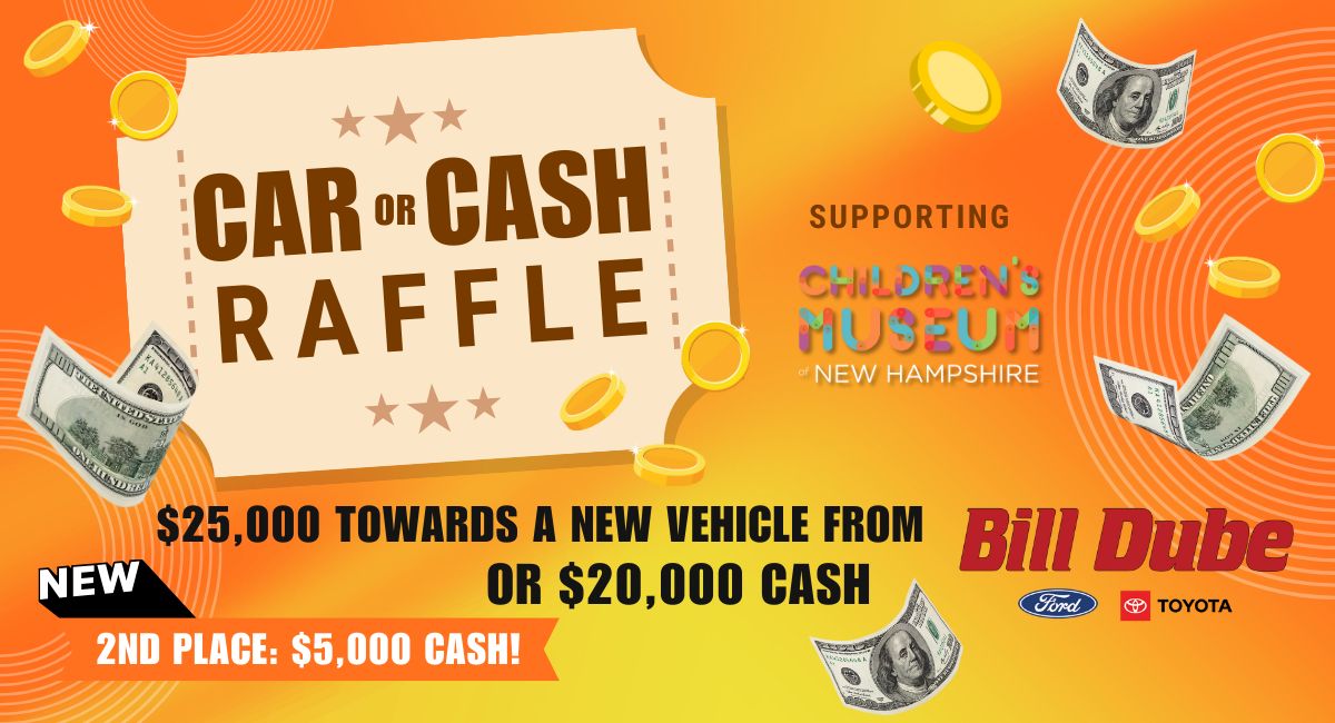Car or Cash Raffle Supporting Children's Museum of NH, Seabrook, New Hampshire, United States