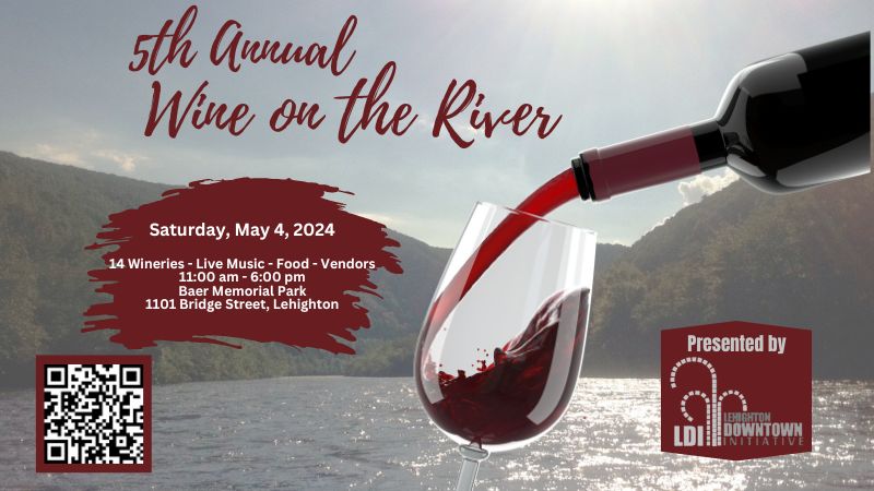 5th Annual Wine on the River, Lehighton, Pennsylvania, United States