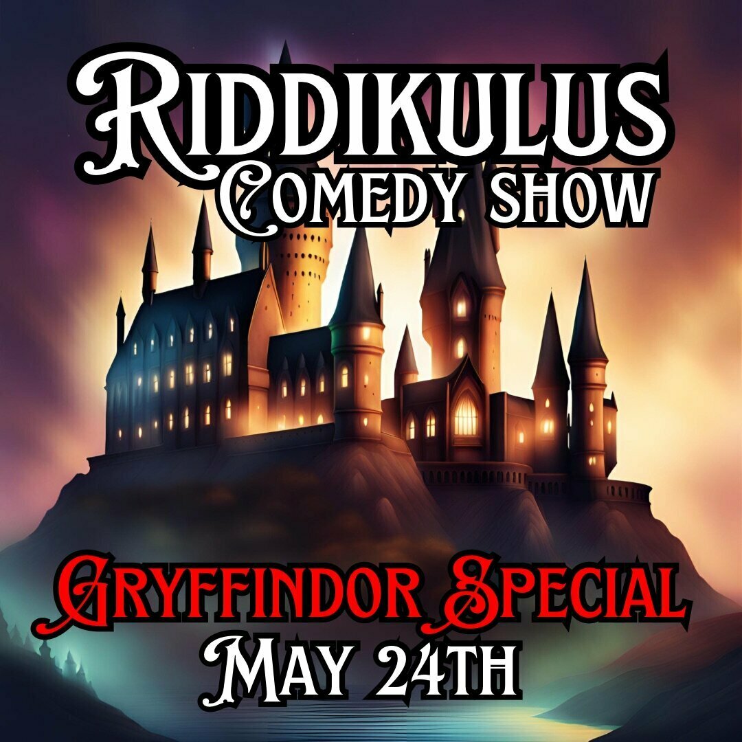 Riddikulus Comedy Show: Gryffindor Special - All Ages, Boise, Idaho, United States