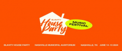 Blavity House Party Music Festival | June 14th and 15th | Nashville, TN