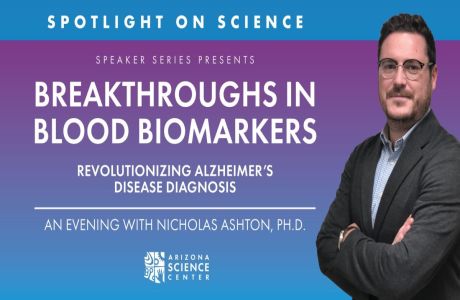 Breakthroughs in Blood Biomarkers: Revolutionizing Alzheimer's Disease Diagnosis, Phoenix, Arizona, United States