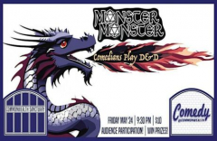 Comedy @ Commonwealth Presents: MONSTER MONSTER: Comedians Playing D and D