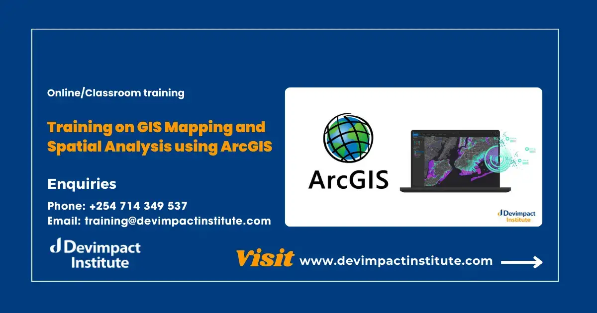 Training on GIS Mapping and Spatial Analysis using ArcGIS, Nairobi, Kenya