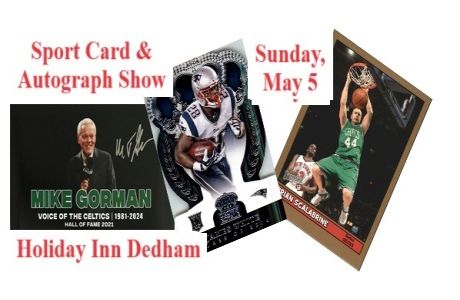 The Greater Boston Sports Card and Autograph Show, Dedham, Massachusetts, United States