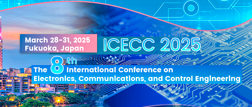 2025 The 8th International Conference on Electronics, Communications and Control Engineering (ICECC 2025), Fukuoka, Japan