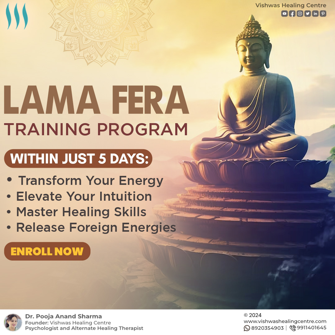 Lama Fera Healing Training, New Delhi, Delhi, India