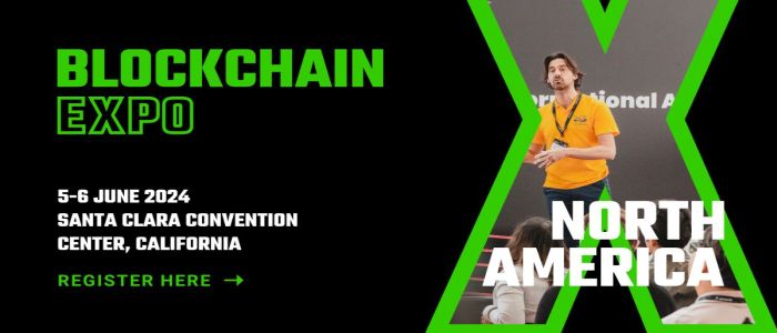 Blockchain Expo North America 5-6 June 2024, Santa Clara, California, United States