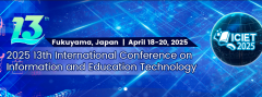 2025 13th International Conference on Information and Education Technology (ICIET 2025)