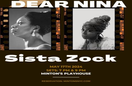 Sista Zock, Dear Nina at the Historic Minton's Playhouse, Harlem, New York, United States