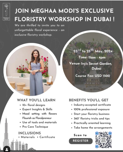 Join Meghaa Modi's Exclusive Floristry Workshop in Dubai!, Dubai, India