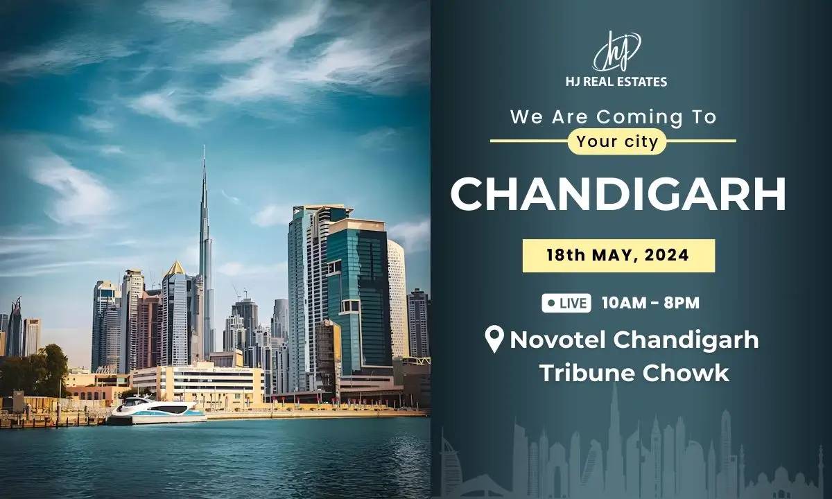 Welcome to Dubai Property Event in Chandigarh, Chandigarh, India