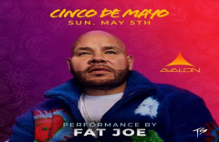 Cinco de Mayo with Fat Joe