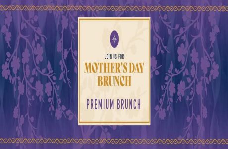 Mohegan Sun Mother's Day Premium Brunch, Montville, Connecticut, United States