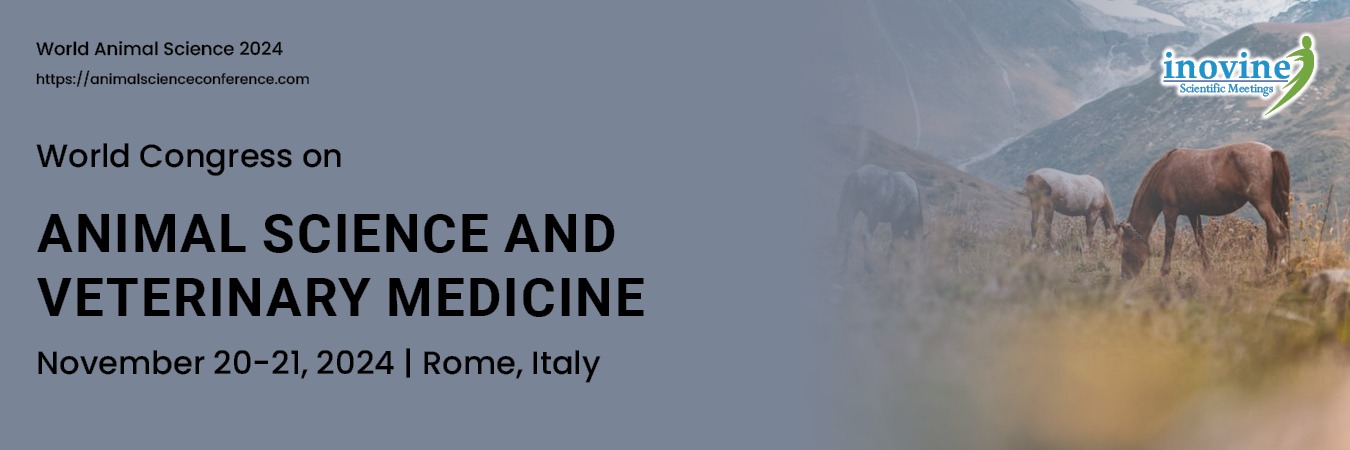World Congress on Animal Science and Veterinary Medicine, Rome, Lazio, Italy