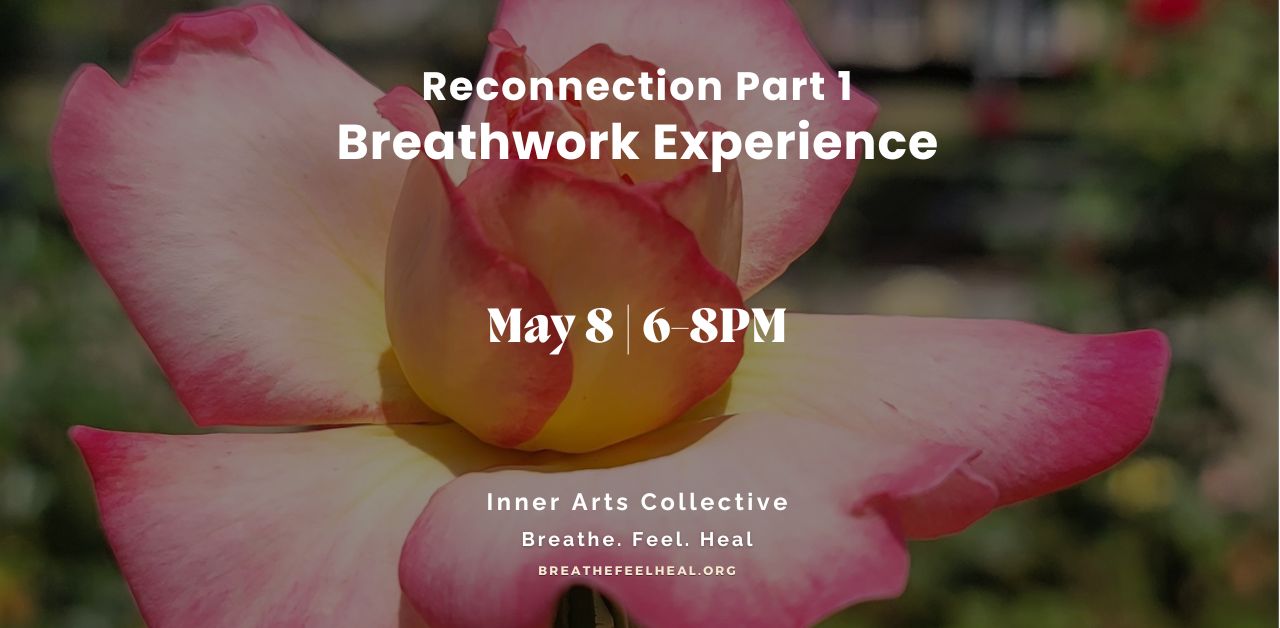 Reconnection Part 1: Breathwork Experience, Toronto, Ontario, Canada