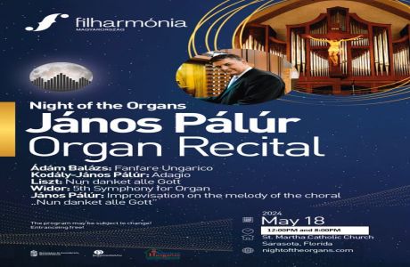 Night of Organs Concert at St. Martha Catholic Church - May 18th at 12PM and 8PM, Sarasota, Florida, United States
