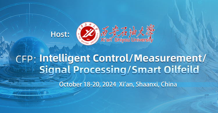 2024 6th International Conference on Intelligent Control, Measurement and Signal Processing (ICMSP 2024), Xi'an, Shaanxi, China