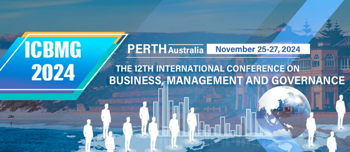 2024 The 12th International Conference on Business, Management and Governance (ICBMG 2024), Perth, Australia