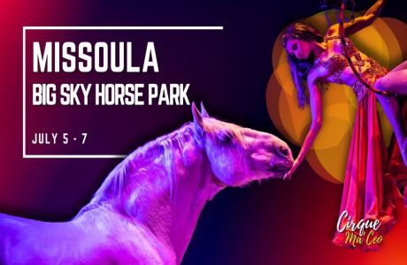 Cirque Ma'Ceo Returns to MISSOULA!, Missoula, Montana, United States