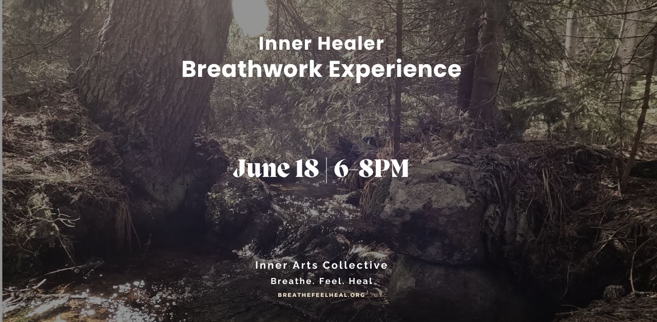 Inner Healer: Breathwork Experience, Toronto, Ontario, Canada