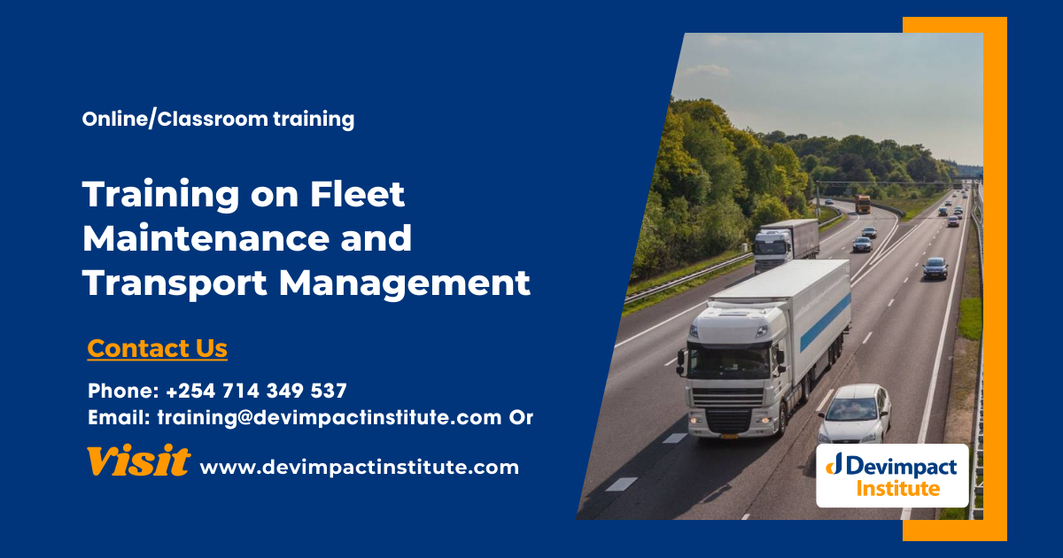 Training on Fleet Maintenance and Transport Management, Devimpact Institute, Nairobi, Kenya