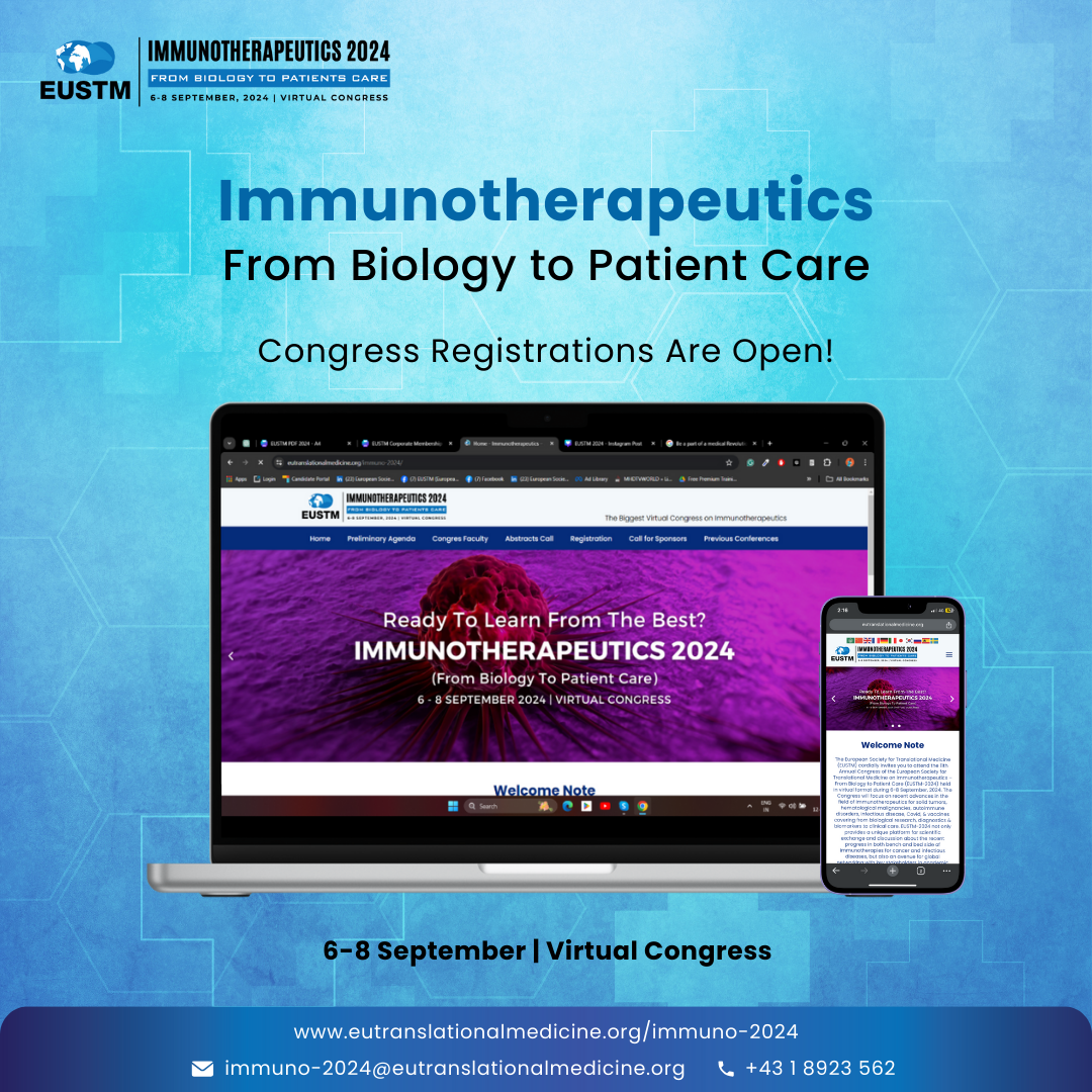11th Annual Congress of the European Society for Translational Medicine on Immunotherapeutics – From Biology to Patient Care (EUSTM-2024), Online Event