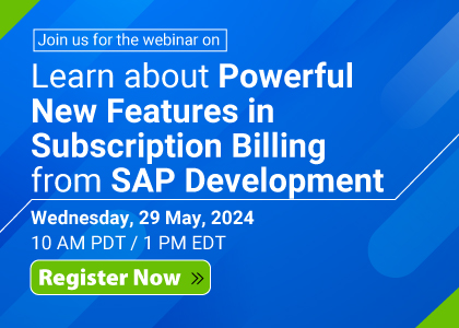 Learn About Powerful New Features In Subscription Billing from SAP Development, Online Event