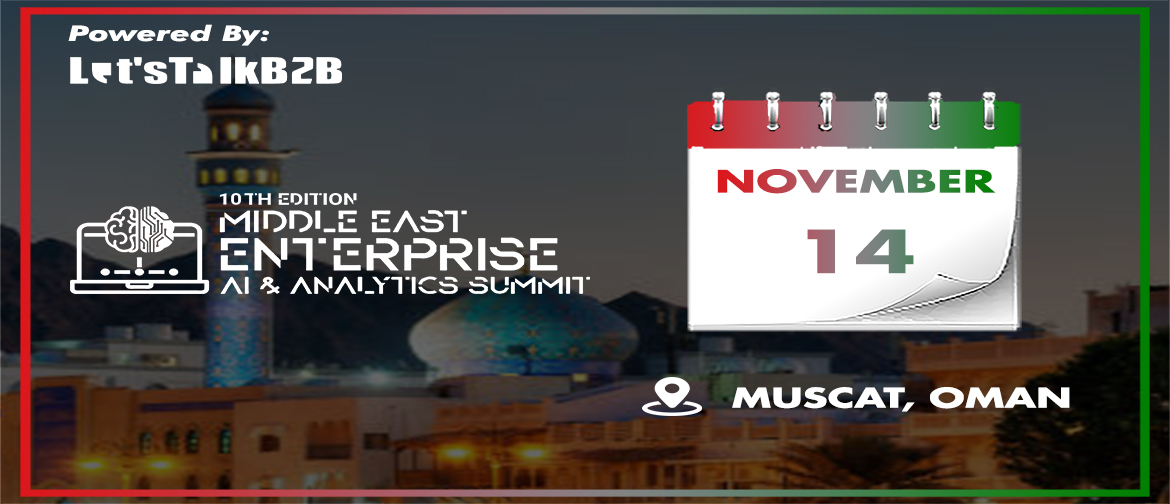 10th Middle East Enterprise AI & Analytics Summit, Muscat, Oman