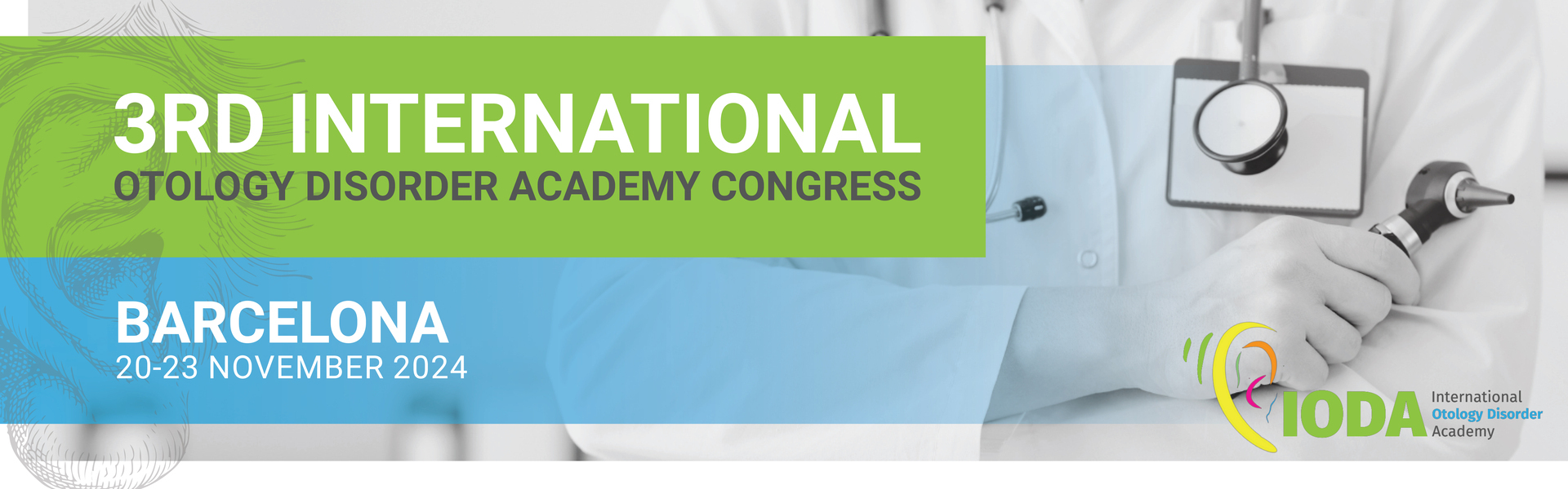 IODA2024 - 3rd International Otology Disorder Academy Congress, Barcelona, Catalunya, Spain