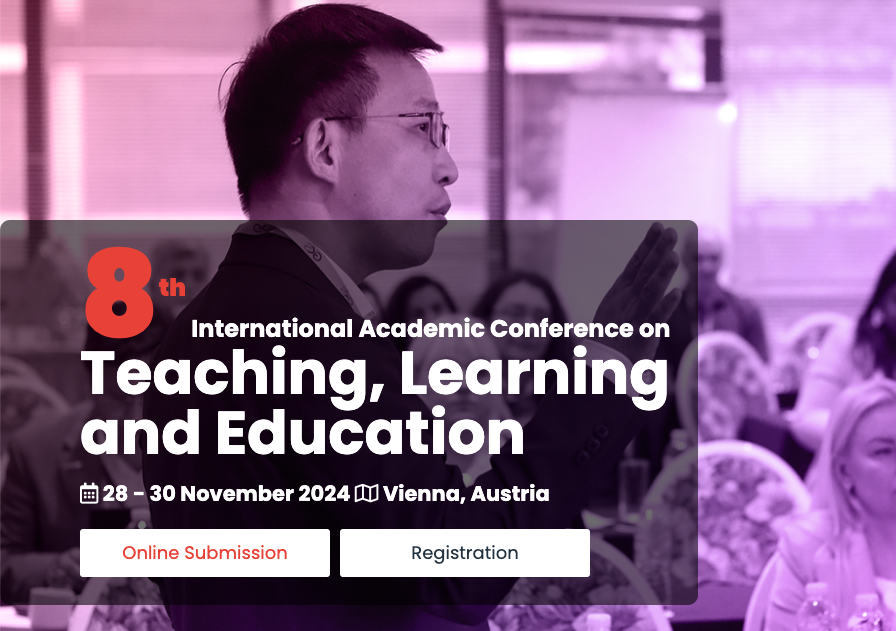 8th International Academic Conference on Teaching, Learning and Education, Vienna, Wien, Austria