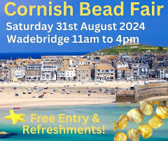 Cornish Bead Fair - Wadebridge