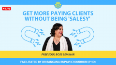 Free Soul Boss Seminar! with Dr Rangana Rupavi Choudhuri (PhD) June 2024 - Online