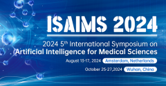 2024 5th International Symposium on Artificial Intelligence for Medical Sciences(ISAIMS 2024)