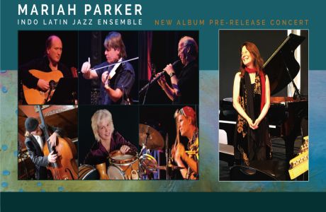 Mariah Parker Indo Latin Jazz - Windows Through Time Album Pre-Release - June 8, Occidental, California, United States