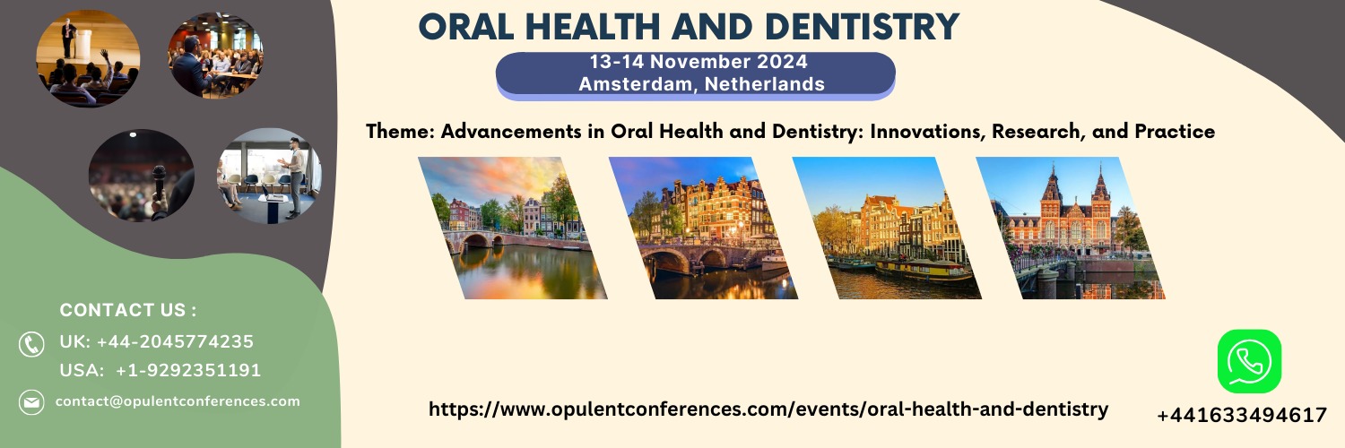 Opulent Conferences | Dental Summit 2024 | Amsterdam | November 13-14, 2024, Rijnlanderweg 800, Netherlands