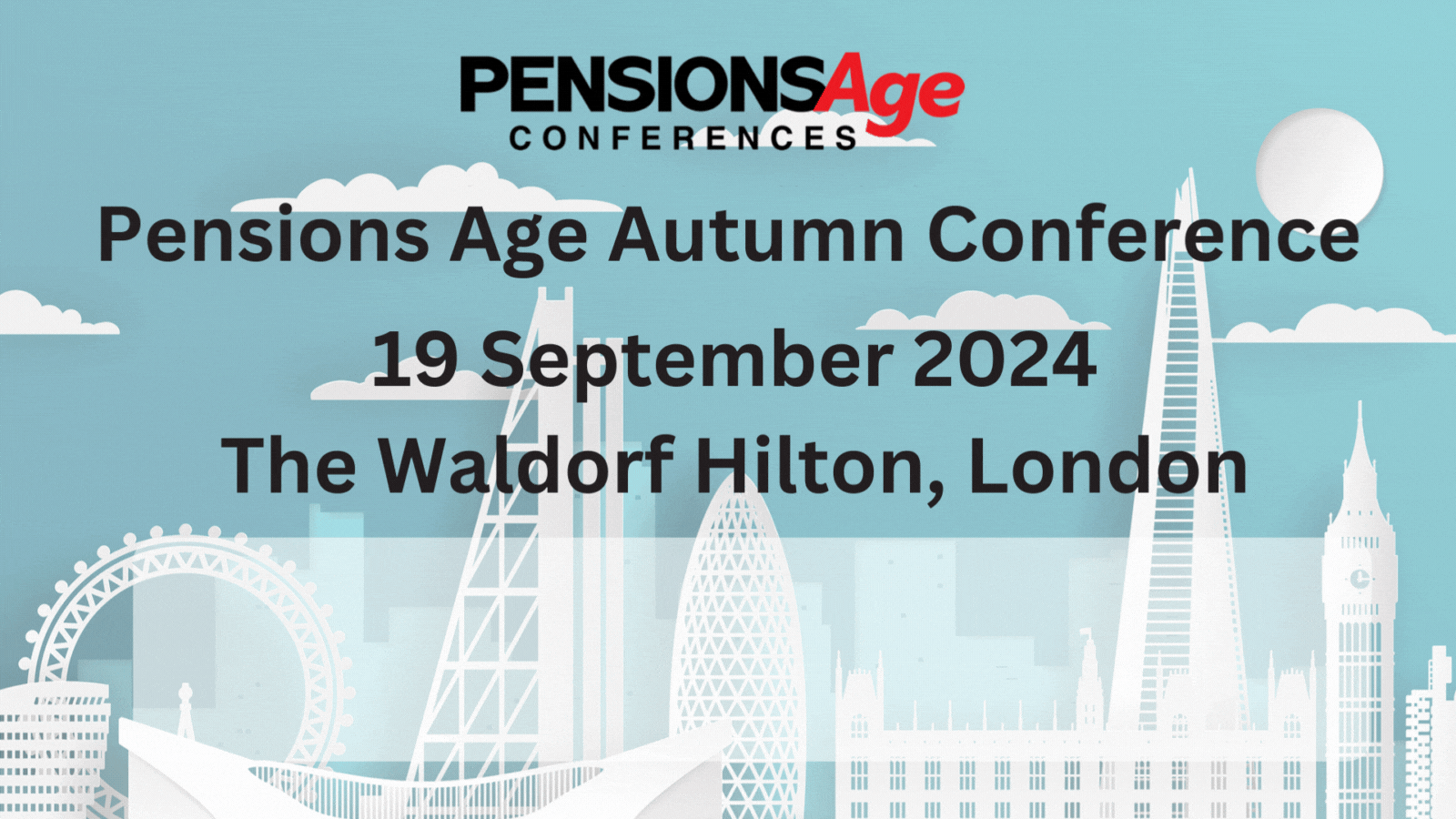 Pensions Age Autumn Conference 2024, London, United Kingdom