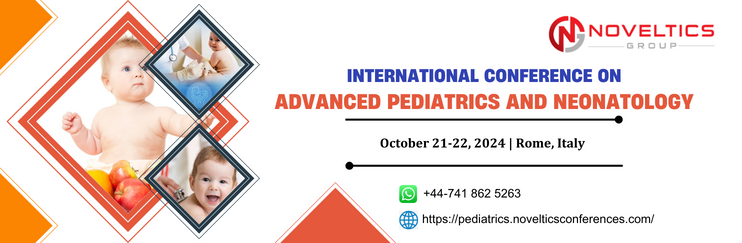 International Conference on Advanced Pediatrics and Neonatology, Rome, Emilia-Romagna, Italy