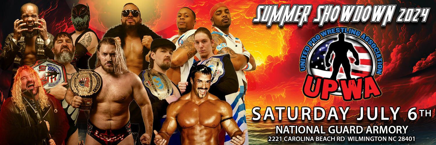 UPWA presents Summer Showdown 2024/19th Anniversary Show, Wilmington, North Carolina, United States